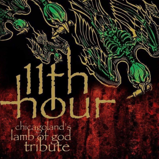 11th Hour - Lamb of God Tribute Vancouver Tickets