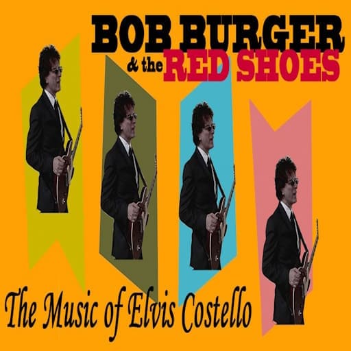 Bob Burger and The Red Shoes - The Music of Elvis Costello Vancouver Tickets