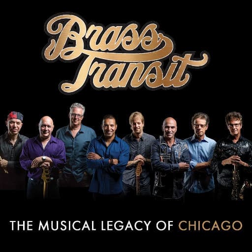 Brass Transit - Chicago Tribute Vancouver Tickets