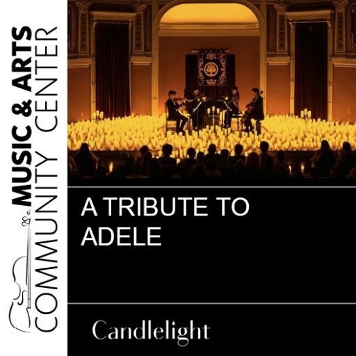 Candlelight: A Tribute to Adele Vancouver Tickets