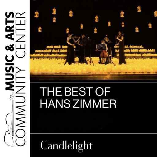 Candlelight: The Best of Hans Zimmer Vancouver Tickets