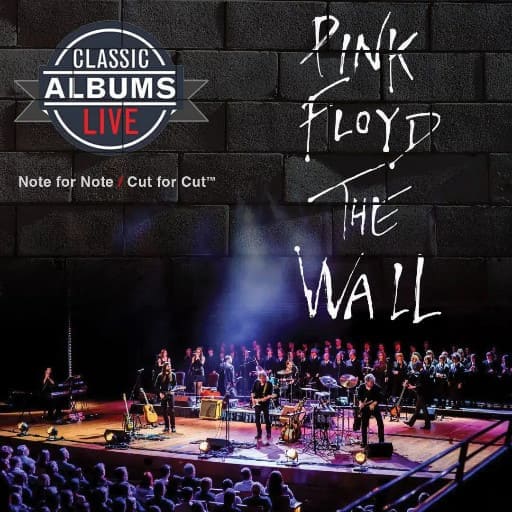 Classic Albums Live Tribute Show: Pink Floyd - The Wall Tickets 2026