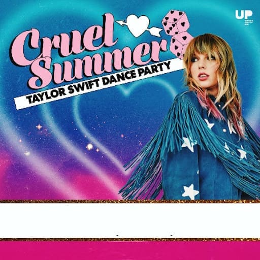 Cruel Summer - A Taylor Swift Dance Party Vancouver Tickets