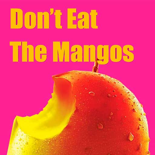 Don't Eat The Mangos Vancouver Tickets