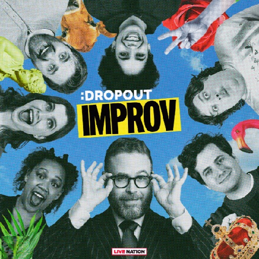 Dropout Improv in Vancouver