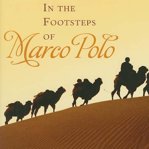 East Meets West: In the Footsteps of Marco Polo Tickets