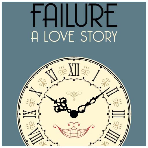 Failure: A Love Story Vancouver Tickets