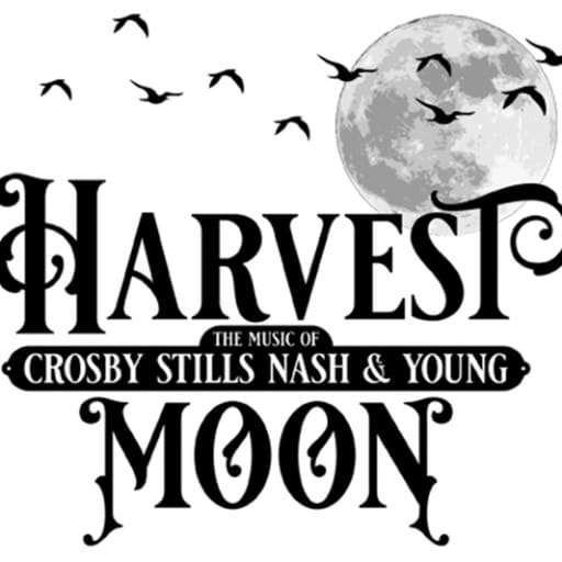 Harvest Moon - Crosby, Stills, Nash and Young Tribute Vancouver Tickets