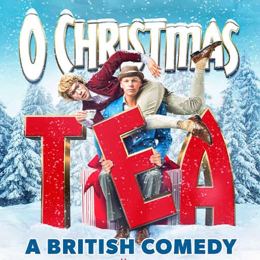 O Christmas Tea: A British Comedy Vancouver Tickets