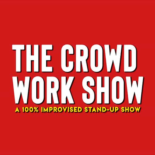 On The Spot - A Crowd Work Show Vancouver Tickets