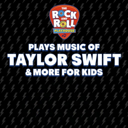 Rock And Roll Playhouse - Music Of Taylor Swift For Kids Vancouver Tickets