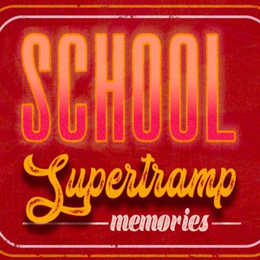 School - Supertramp Memories Vancouver Concert Tickets