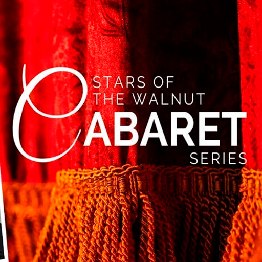 Stars of the Walnut Cabaret Tickets