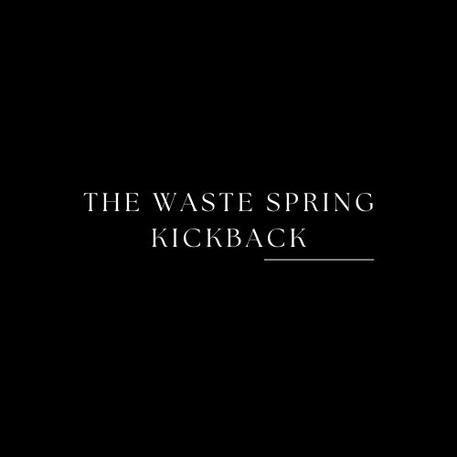 The WASTE Spring Kickback Vancouver Tickets