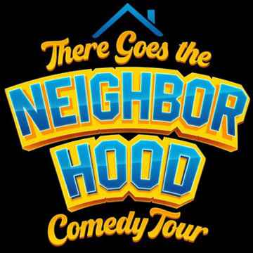 There Goes the Neighborhood Comedy in Vancouver