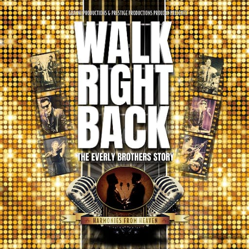 Walk Right Back - The Everly Brothers Story Vancouver Tickets