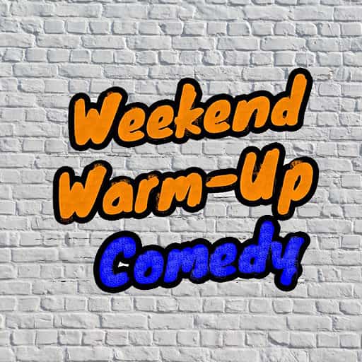 Weekend Warm Up Comedy in Vancouver
